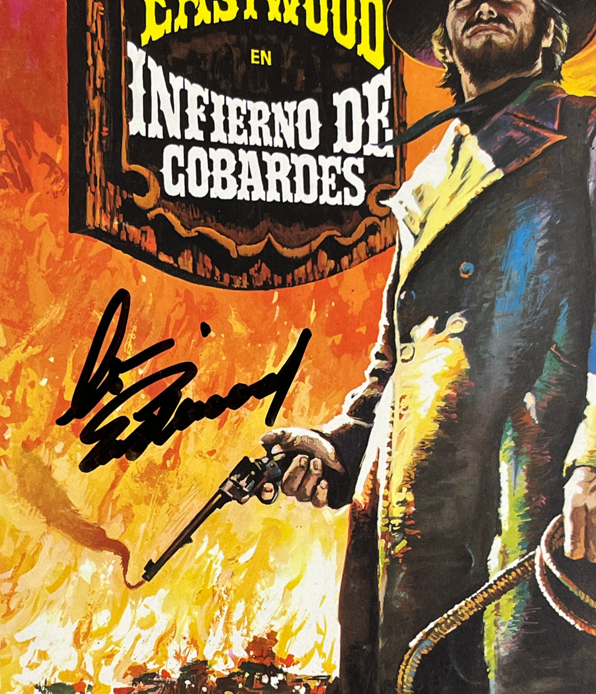 Clint Eastwood signed "Infierno De Cobardes" Original Movie Poster