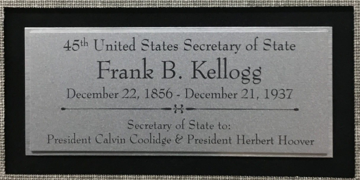 Frank B Kellogg 45th Secretrary of State Cut Signature