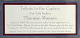 Thurman Munson 1st Game-Yankee Teammates signed display