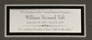 President William H Taft Signed 1928 Signed Cut Signature