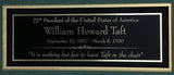 President William H Taft Signed Cut Signature