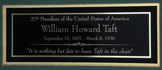 President William H Taft Signed Cut Signature